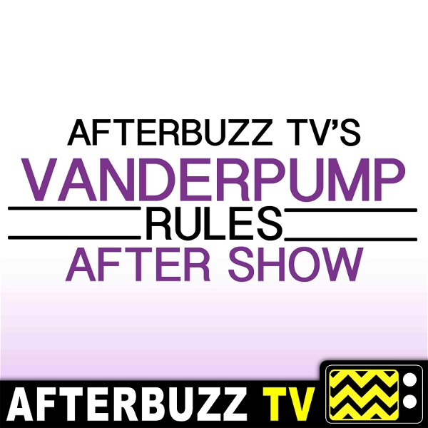 Artwork for The Vanderpump Rules After Show Podcast