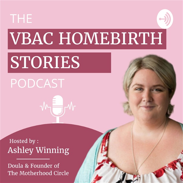 Artwork for The VBAC Homebirth Stories Podcast