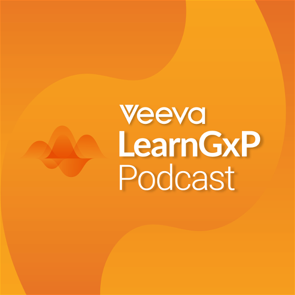 Artwork for The Veeva LearnGxP Podcast