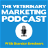 The Veterinary Marketing Podcast