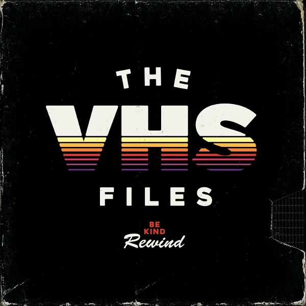 Artwork for The VHS Files