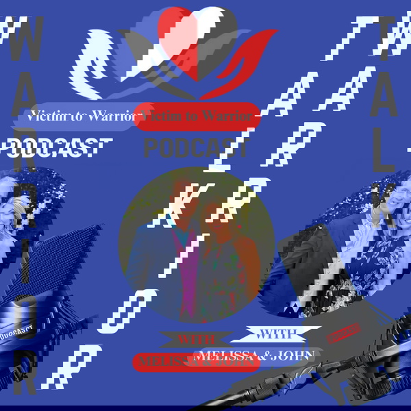 Artwork for The Victim to Warrior Podcast