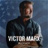 The Victor Marx Podcast