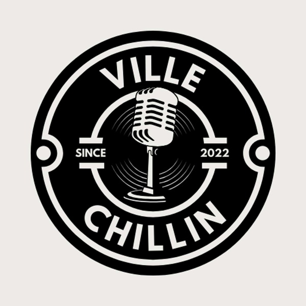 Artwork for The Ville Chillin Podcast