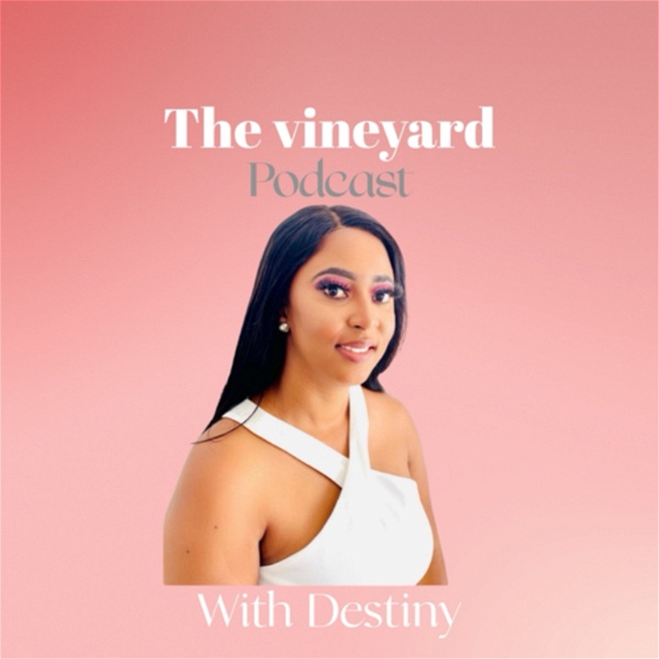 Artwork for The Vineyard with destiny mulima