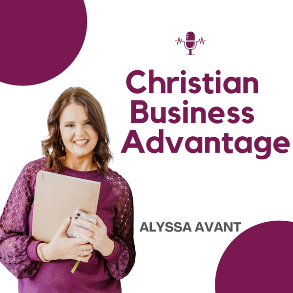 Artwork for The Christian Business Advantage