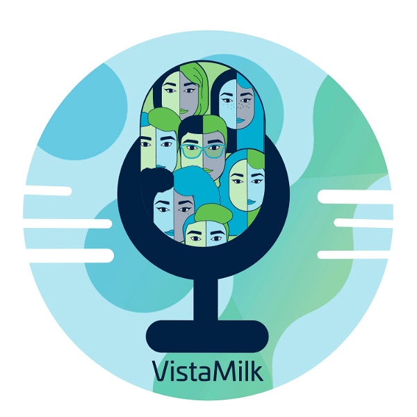 Artwork for The VistaMilk Podcast