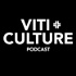 The Viti+Culture Podcast