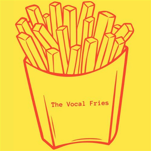 Artwork for The Vocal Fries