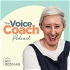 The Voice Coach Podcast