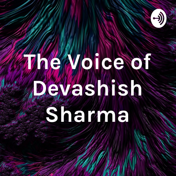 Artwork for The Voice of Devashish Sharma