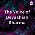 The Voice of Devashish Sharma