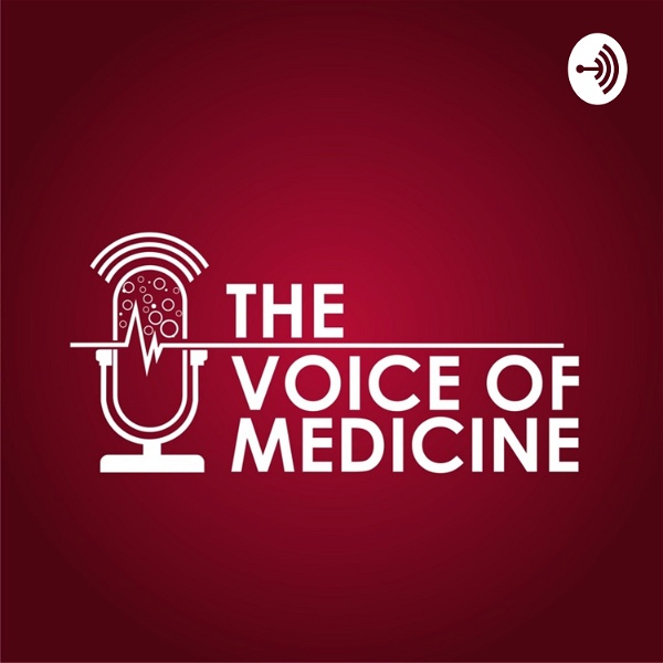 Artwork for The Voice of Medicine