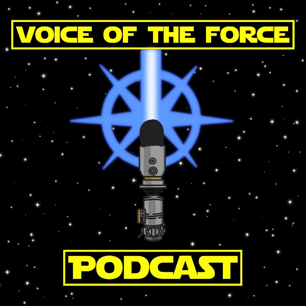Artwork for The Voice of the Force Podcast