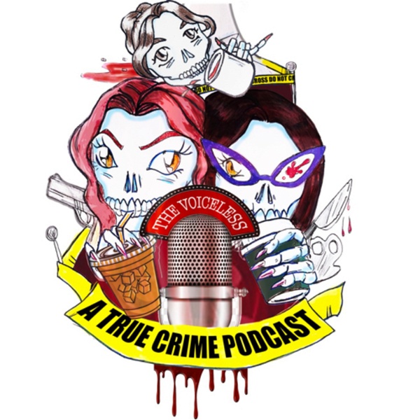 Artwork for The Voiceless: A True Crime Podcast