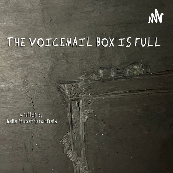 Artwork for The Voicemail Box Is Full