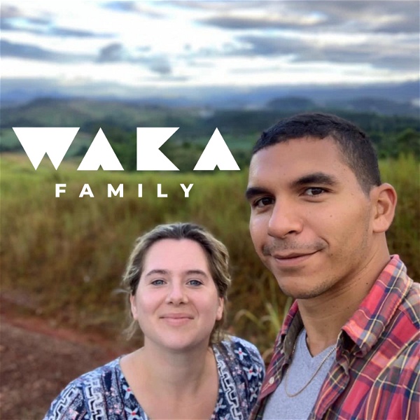 Artwork for The Waka Family Podcast
