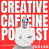 Creative Caffeine with Walid Azami