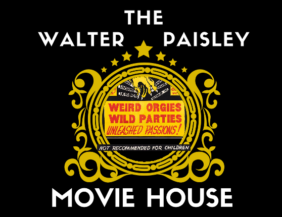 Artwork for The Walter Paisley Movie House