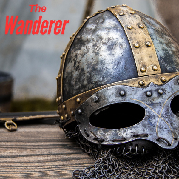 Artwork for The Wanderer Anglo Saxon History, mythology, Folklore and religion