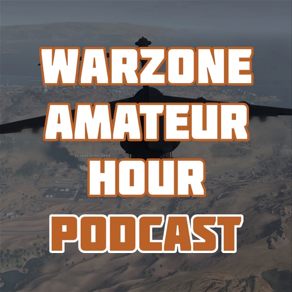 Artwork for Warzone Amateur Hour Podcast