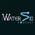 The Water Ski Podcast