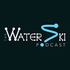 The Water Ski Podcast