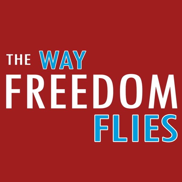Artwork for The Way Freedom Flies