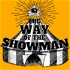 the Way of the Showman