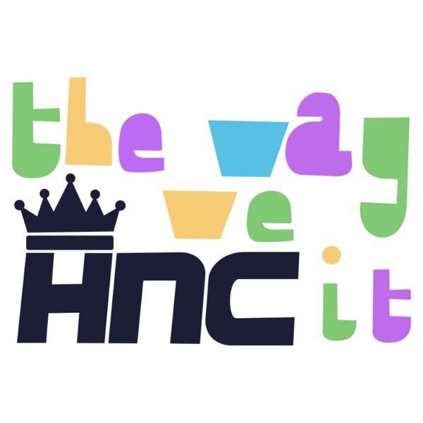 Artwork for The Way We HNC It: A Flag Football Show