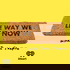 The Way We Live Now