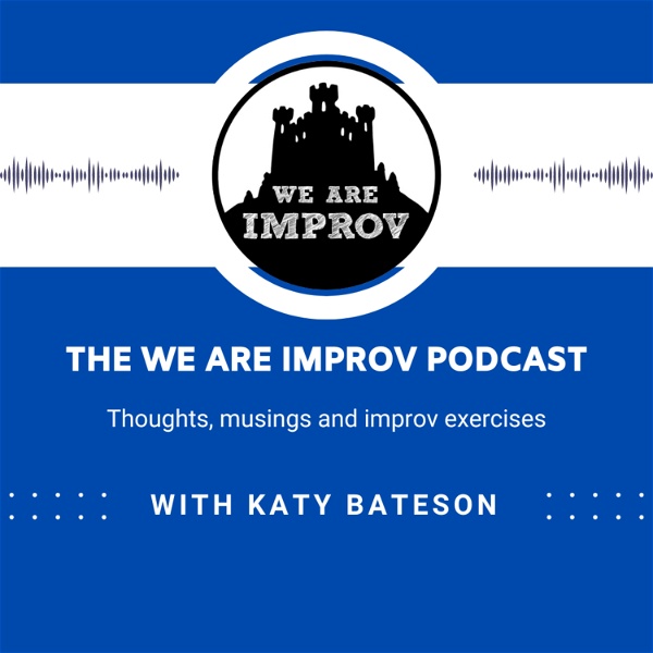 Artwork for The We Are Improv Podcast