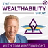 The WealthAbility Show with Tom Wheelwright, CPA