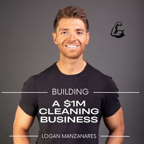 Artwork for Building A $1M Cleaning Business