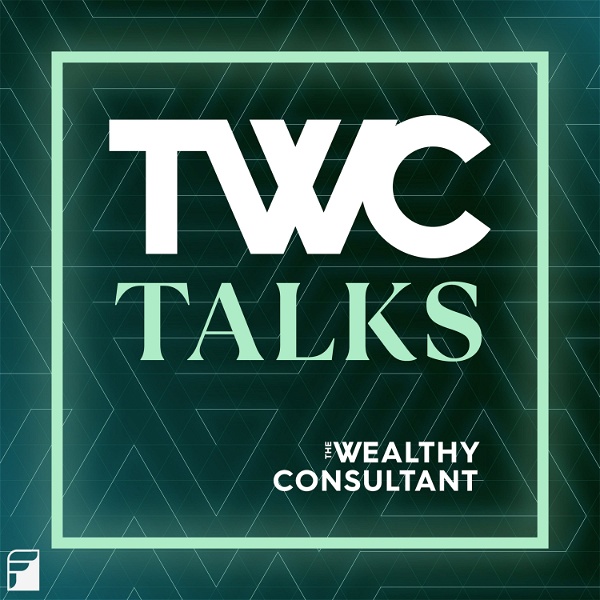 Artwork for The Wealthy Consultant Talks Podcast
