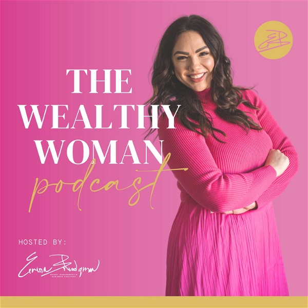 Artwork for The Wealthy Woman Podcast