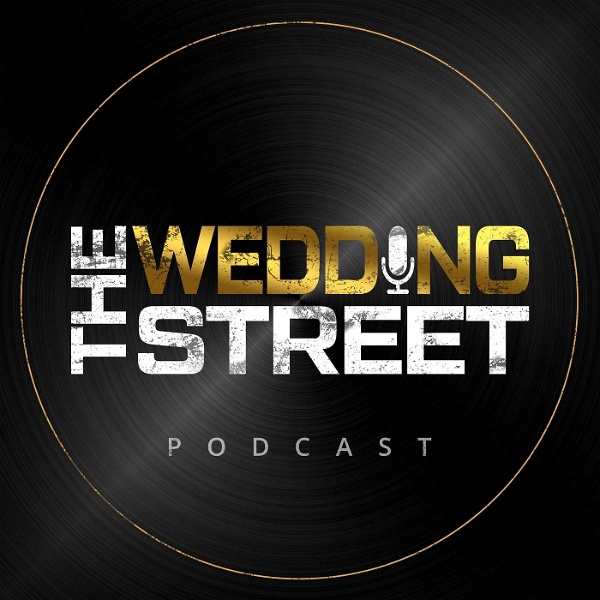 Artwork for The Wedding Street Podcast