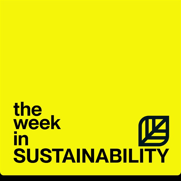 Artwork for The Week in Sustainability