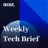 The Weekly Tech Business Brief