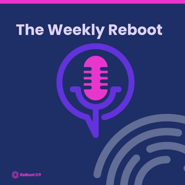 Artwork for The Weekly ReBoot