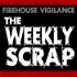The Weekly Scrap, Firefighter Podcast