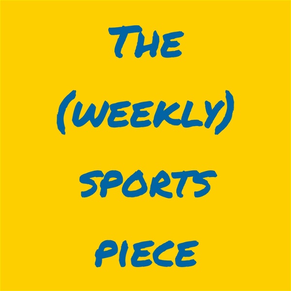 Artwork for The (weekly) Sports Piece