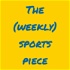 The (weekly) Sports Piece