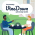 The Weekly VineDown with Emily Smith