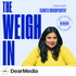 The Weigh In with Samhita Mukhopadhyay