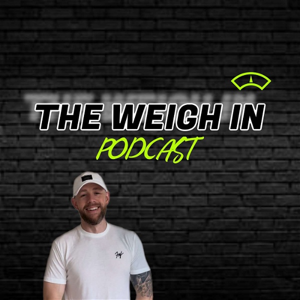 Artwork for The Weigh In Podcast