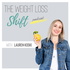 The Weight Loss Shift Podcast