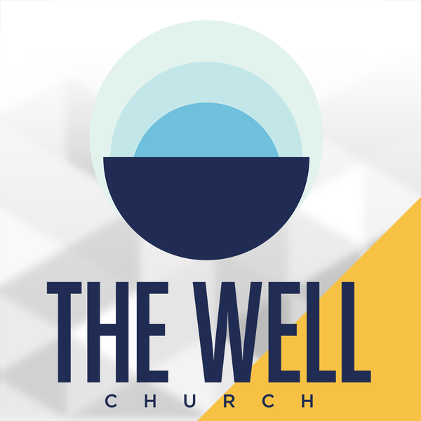 Artwork for The Well Church Podcast