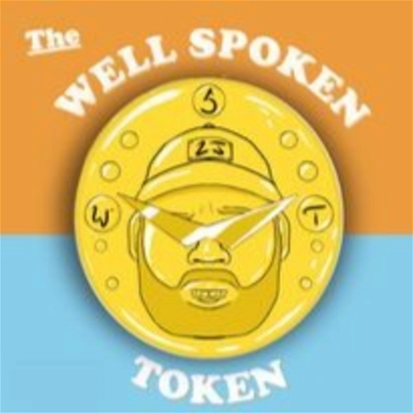 Artwork for The Well Spoken Token Podcast