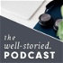 The Well-Storied Podcast